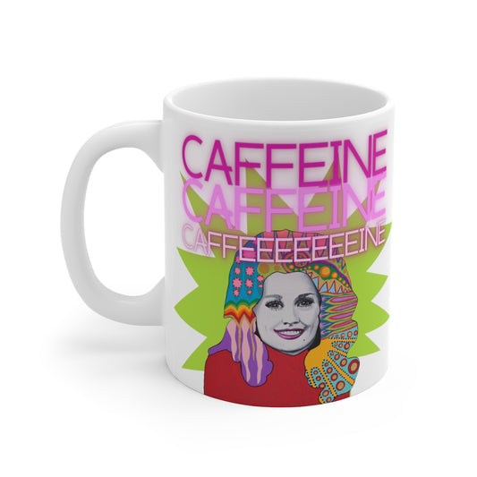 Caffeine Dolly Parton Mug