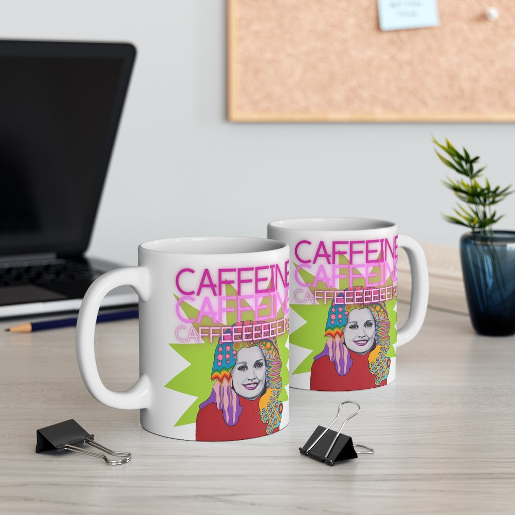 Caffeine Dolly Parton Mug