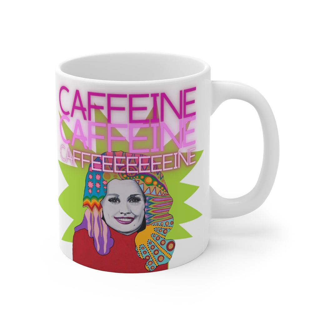 Caffeine Dolly Parton Mug